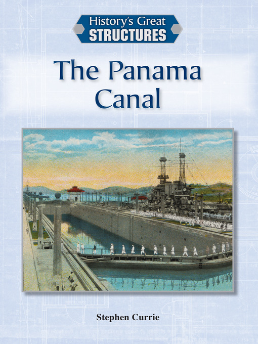 Title details for The Panama Canal by Stephen Currie - Available